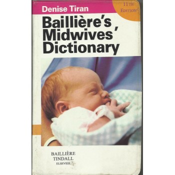 Bailliere's Midwive's Dictionary